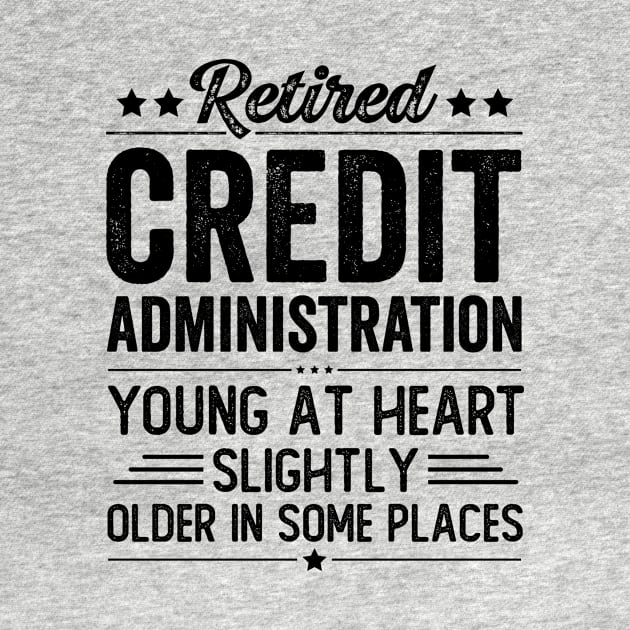 Retired Credit Administration by Stay Weird